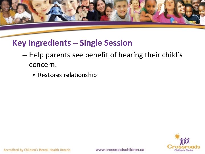 Key Ingredients – Single Session – Help parents see benefit of hearing their child’s