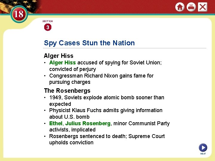 SECTION 3 Spy Cases Stun the Nation Alger Hiss • Alger Hiss accused of