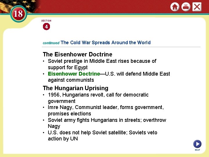SECTION 4 continued The Cold War Spreads Around the World The Eisenhower Doctrine •