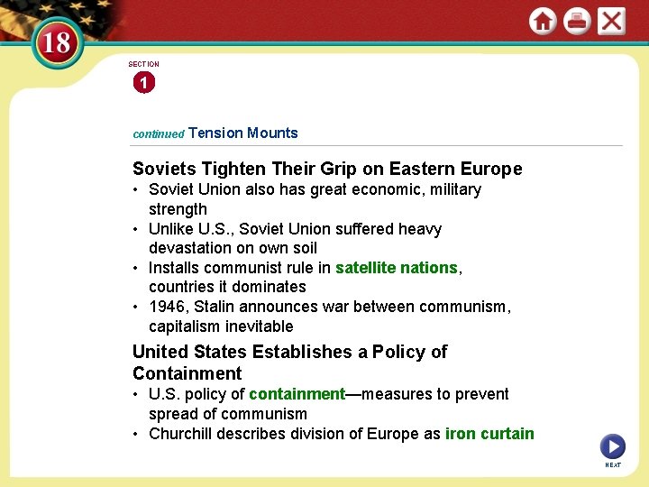 SECTION 1 continued Tension Mounts Soviets Tighten Their Grip on Eastern Europe • Soviet