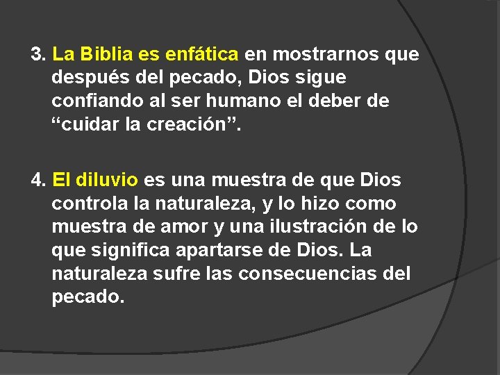 3. La Biblia es enfática en mostrarnos que después del pecado, Dios sigue confiando