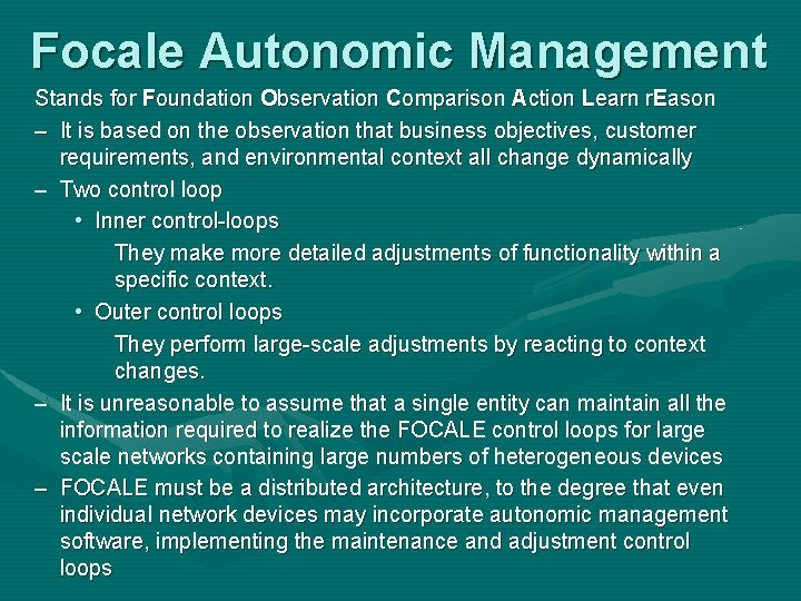 Focale Autonomic Management Stands for Foundation Observation Comparison Action Learn r. Eason – It