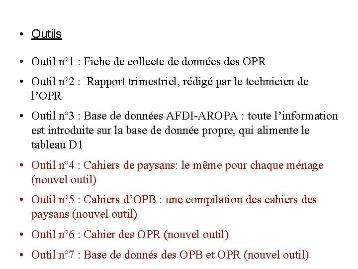  • Outils • Outil nº 1 : Fiche de collecte de données des