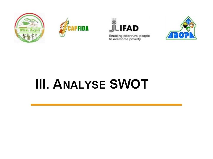 III. ANALYSE SWOT 