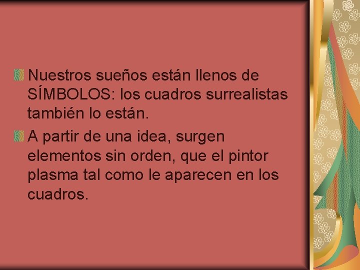 Nuestros sueños están llenos de SÍMBOLOS: los cuadros surrealistas también lo están. A partir