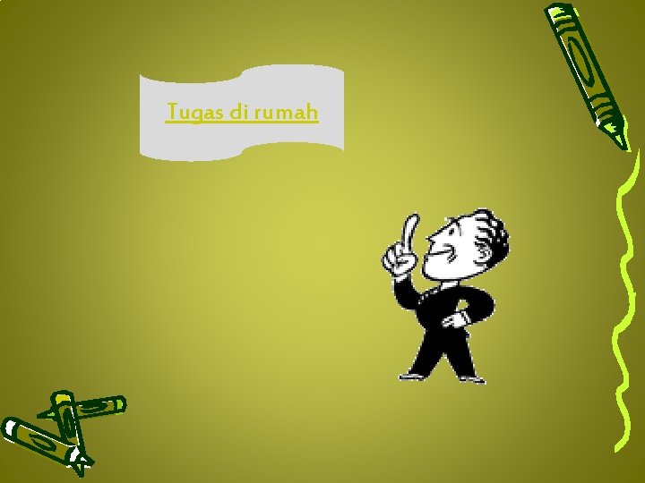 Tugas di rumah 