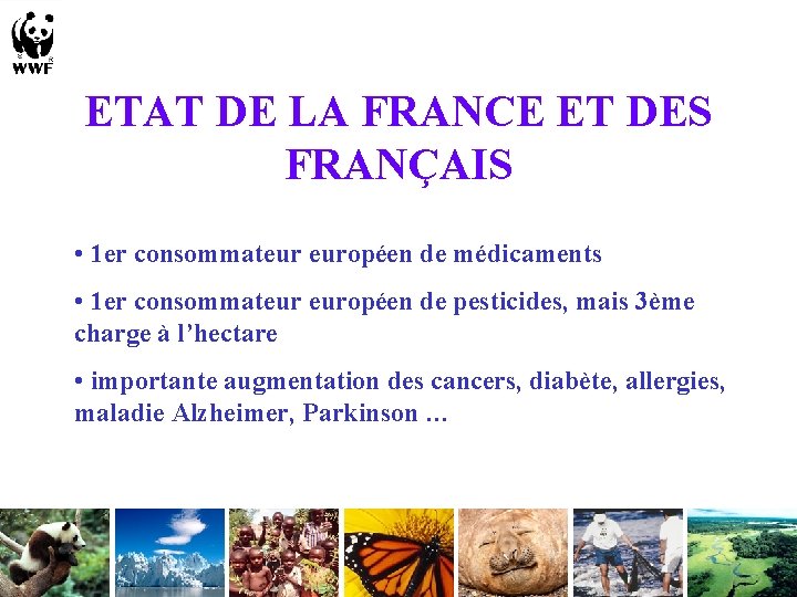 ETAT DE LA FRANCE ET DES FRANÇAIS • 1 er consommateur européen de médicaments
