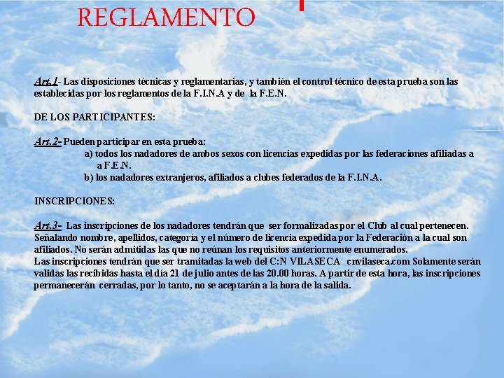 REGLAMENTO 1 Art. 1 - Las disposiciones técnicas y reglamentarias, y también el control REGLAMENTO 1 Art. 1 - Las disposiciones técnicas y reglamentarias, y también el control