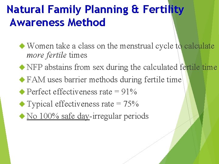 Natural Family Planning & Fertility Awareness Method Women take a class on the menstrual