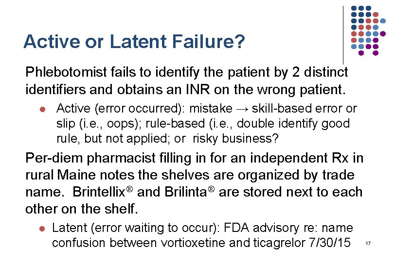 Active or Latent Failure? Phlebotomist fails to identify the patient by 2 distinct identifiers