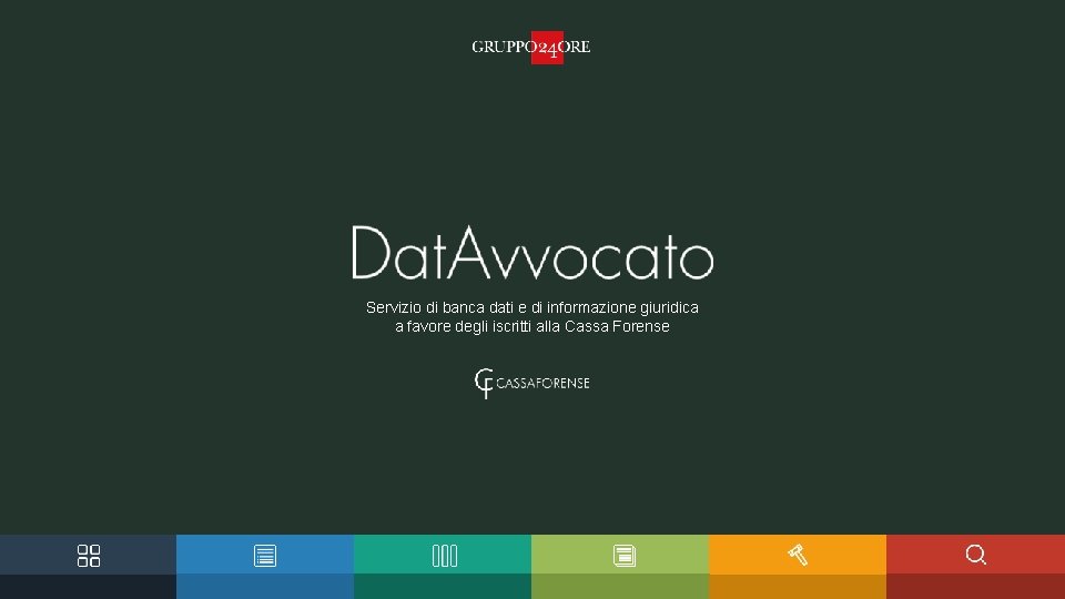 Servizio di banca dati e di informazione giuridica a favore degli iscritti alla Cassa