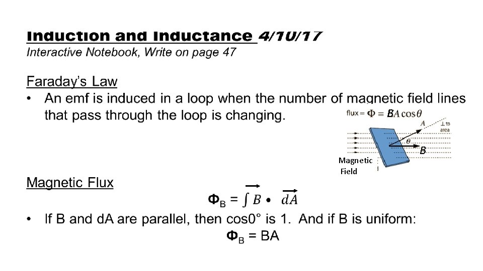  B Magnetic Field B 