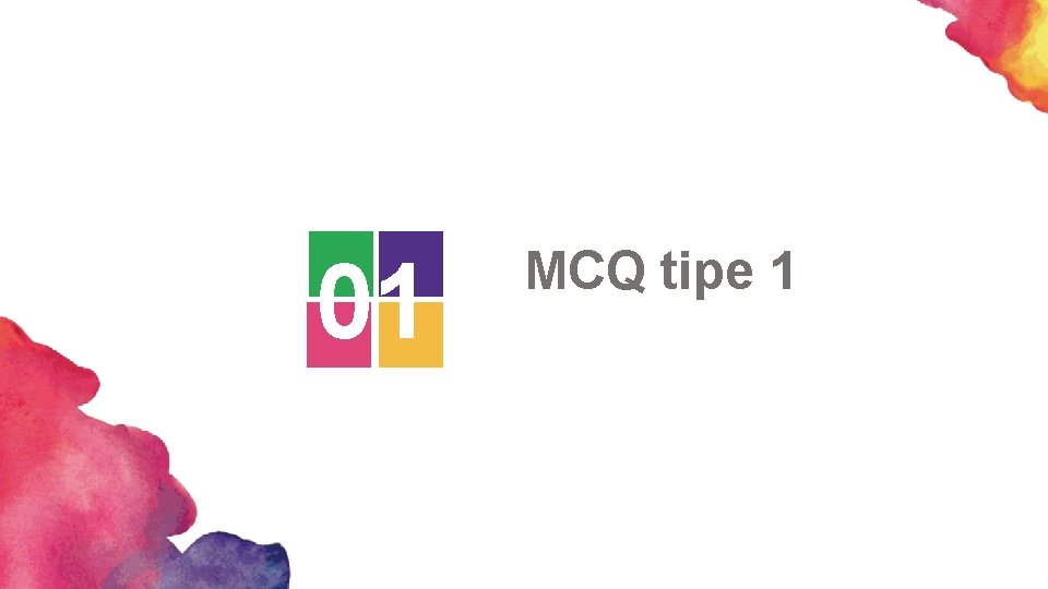 01 MCQ tipe 1 01 MCQ tipe 1