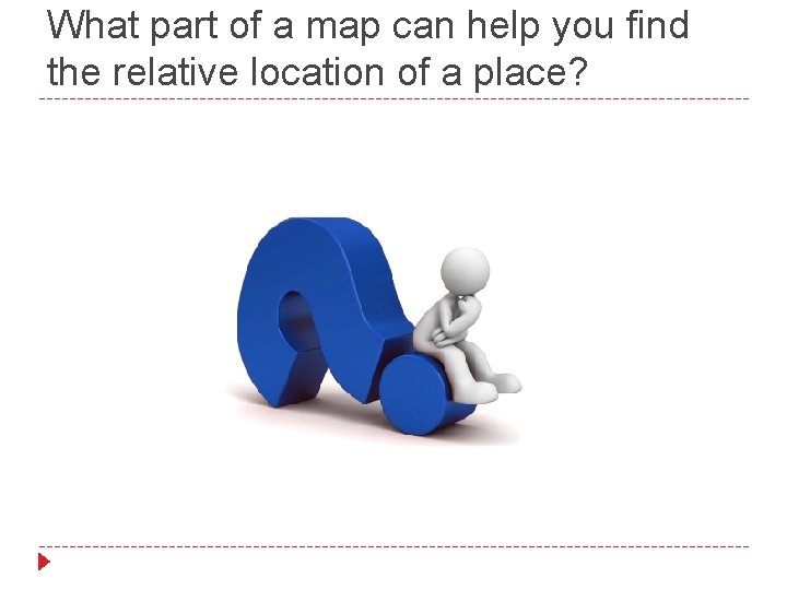 What part of a map can help you find the relative location of a