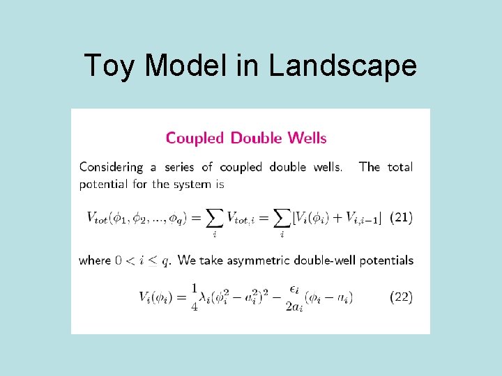 Toy Model in Landscape 