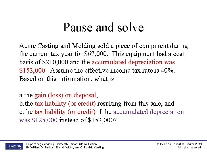 Pause and solve Acme Casting and Molding sold a piece of equipment during the