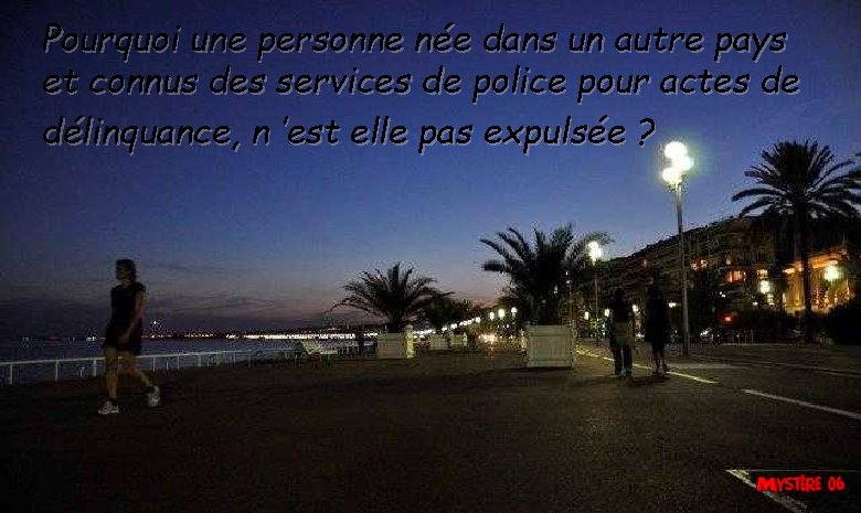 Pourquoi une personne née dans un autre pays et connus des services de police