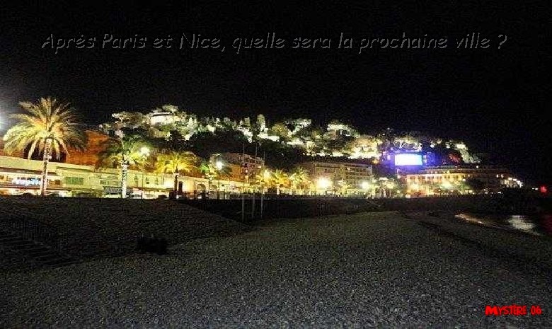 Après Paris et Nice, quelle sera la prochaine ville ? 