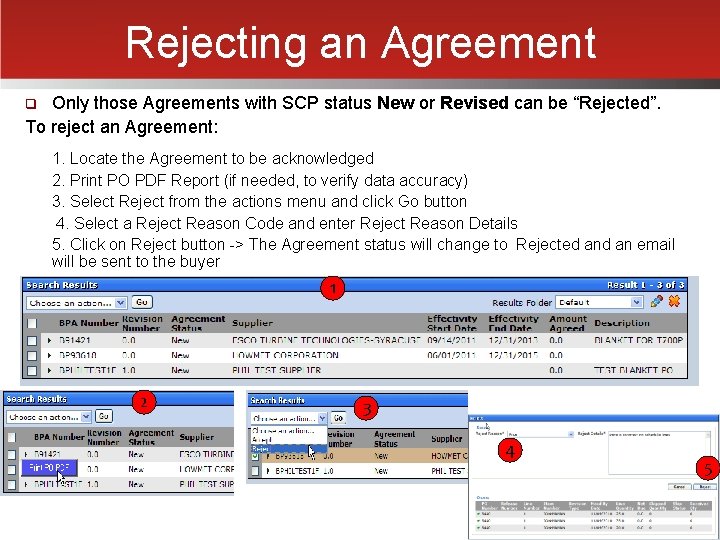 Rejecting an Agreement Only those Agreements with SCP status New or Revised can be