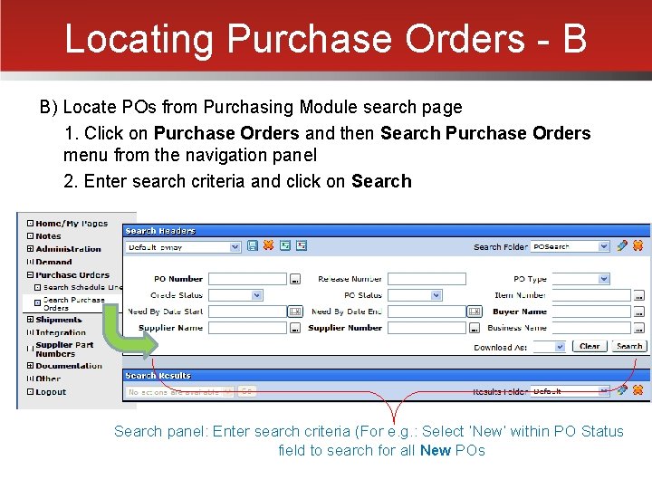 Locating Purchase Orders - B B) Locate POs from Purchasing Module search page 1.