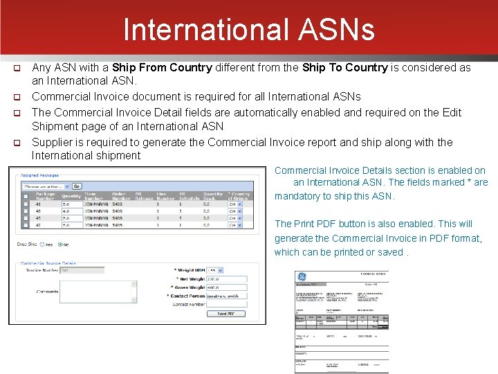 International ASNs q q Any ASN with a Ship From Country different from the