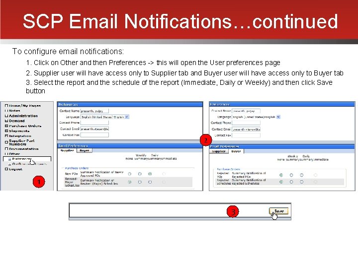 SCP Email Notifications…continued To configure email notifications: 1. Click on Other and then Preferences