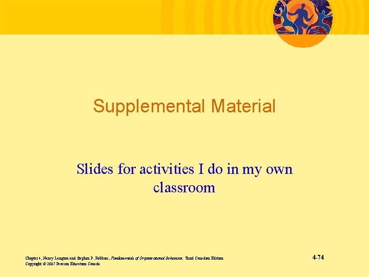 Supplemental Material Slides for activities I do in my own classroom Chapter 4, Nancy