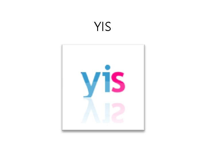 YIS 