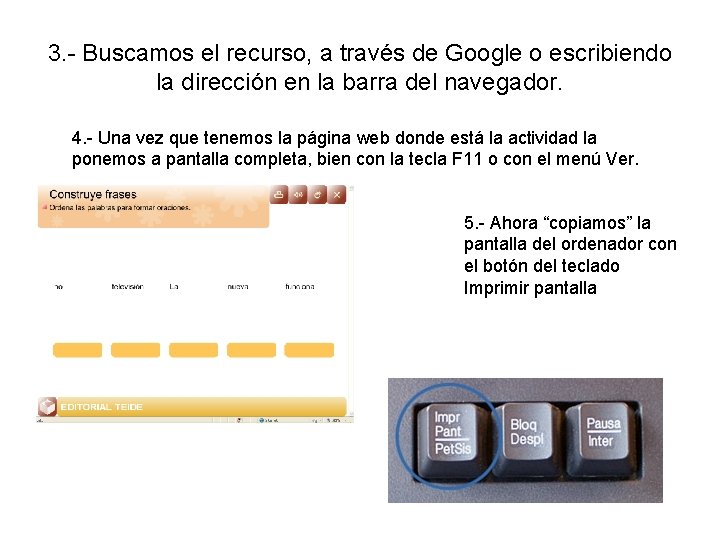 3. - Buscamos el recurso, a través de Google o escribiendo la dirección en