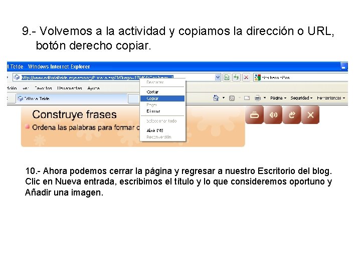 9. - Volvemos a la actividad y copiamos la dirección o URL, botón derecho