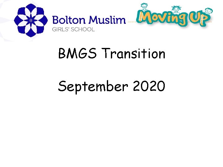 BMGS Transition September 2020 