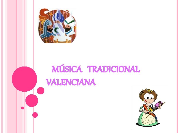 MÚSICA TRADICIONAL VALENCIANA 