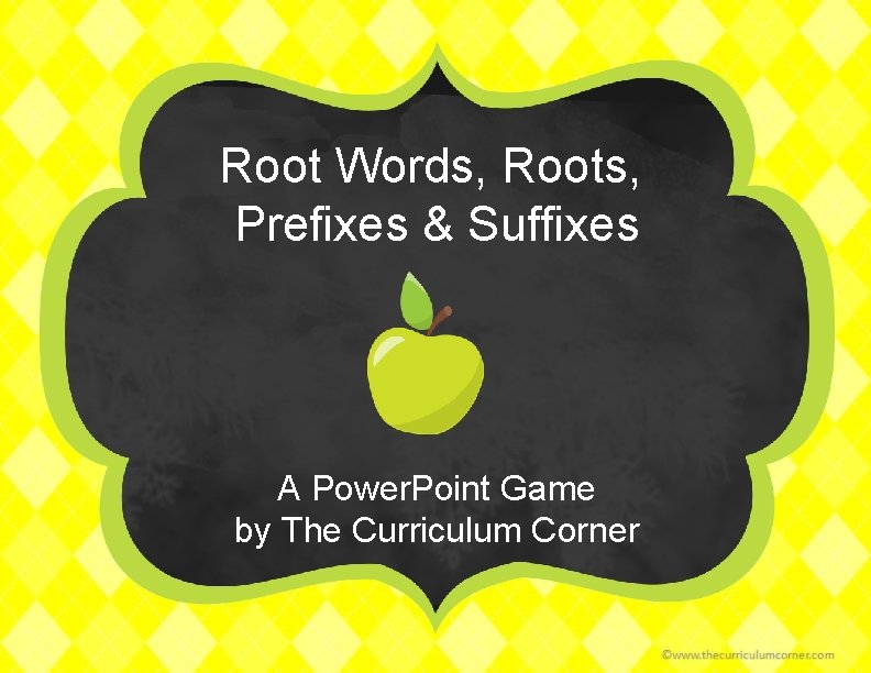 Root Words, Roots, Prefixes & Suffixes A Power. Point Game by The Curriculum Corner