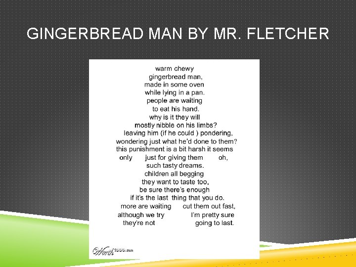 GINGERBREAD MAN BY MR. FLETCHER 