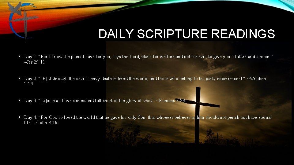 DAILY SCRIPTURE READINGS • Day 1: “For I know the plans I have for