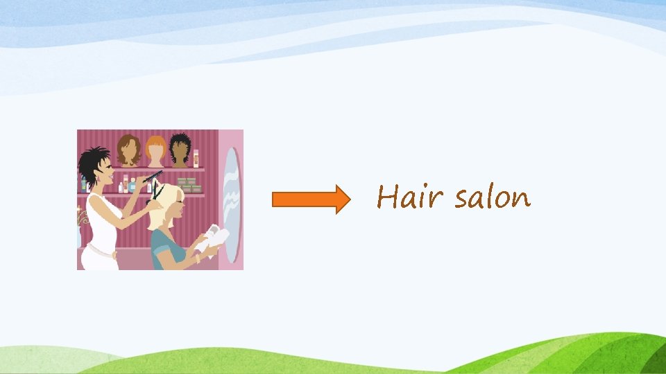Hair salon 