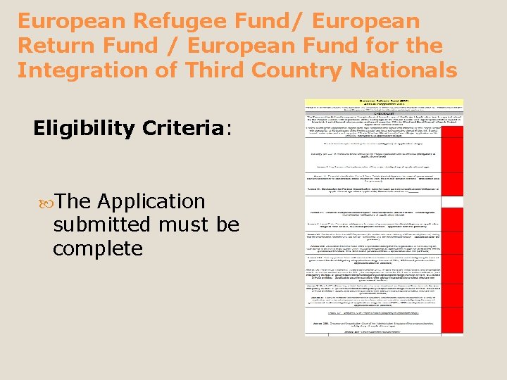 European Refugee Fund/ European Return Fund / European Fund for the Integration of Third