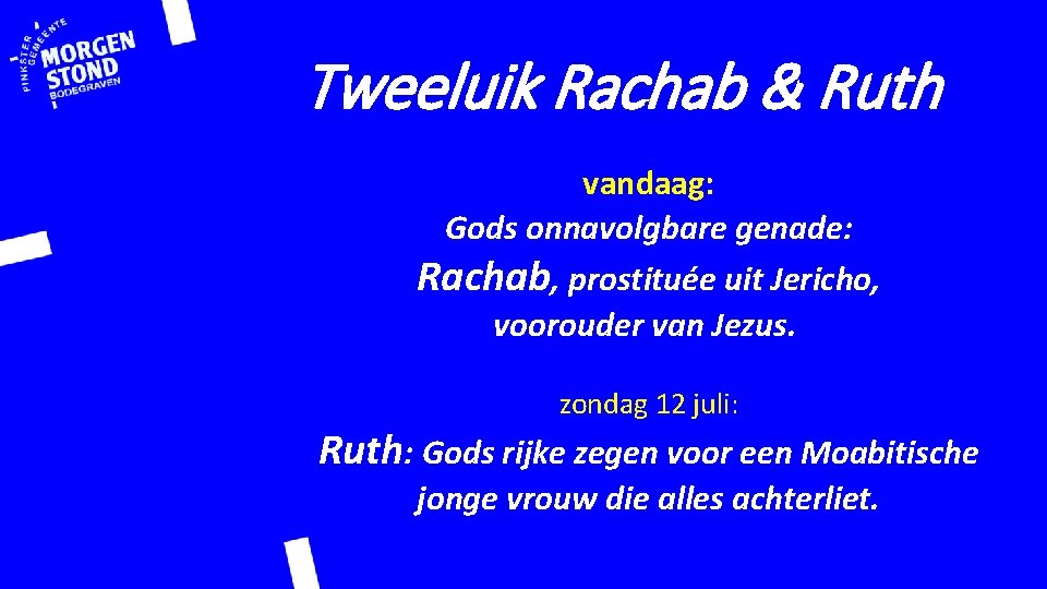Tweeluik Rachab & Ruth vandaag: Gods onnavolgbare genade: Rachab, prostituée uit Jericho, voorouder van