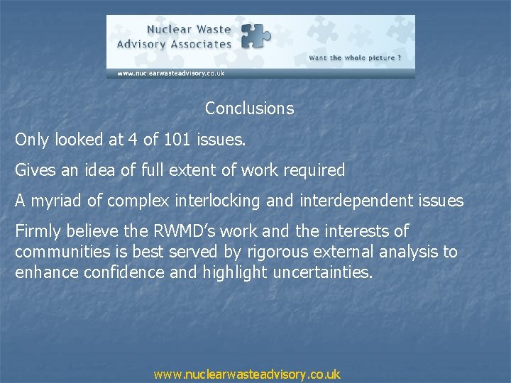 Conclusions Only looked at 4 of 101 issues. Gives an idea of full extent