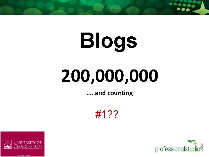 Blogs 200, 000 …. and counting #1? ? 