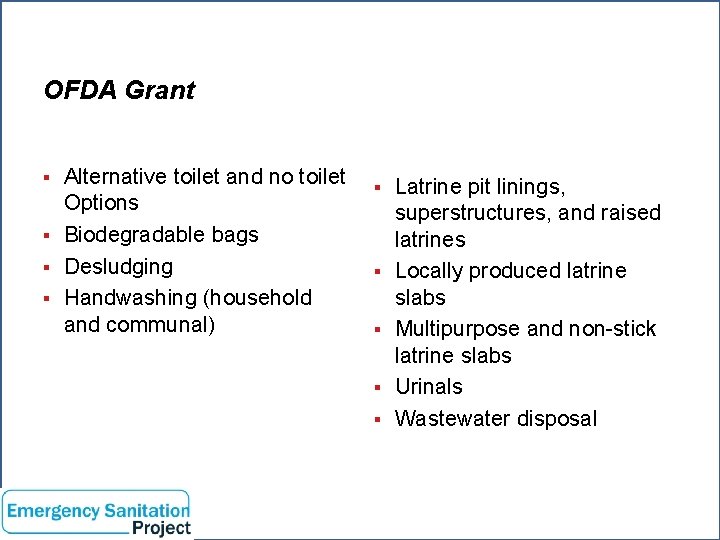 Federation WASH Grant OFDA Alternative toilet and no toilet Options § Biodegradable bags §