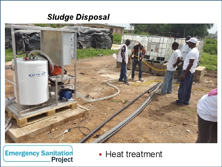 Federation Sludge Disposal WASH www. ifrc. org Saving lives, changing minds. § Heat treatment