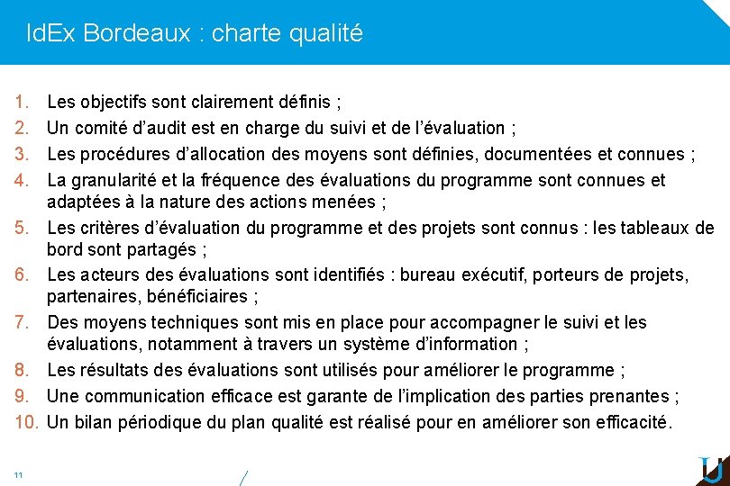 Id. Ex Bordeaux : charte qualité 1. 2. 3. 4. 5. 6. 7. 8.