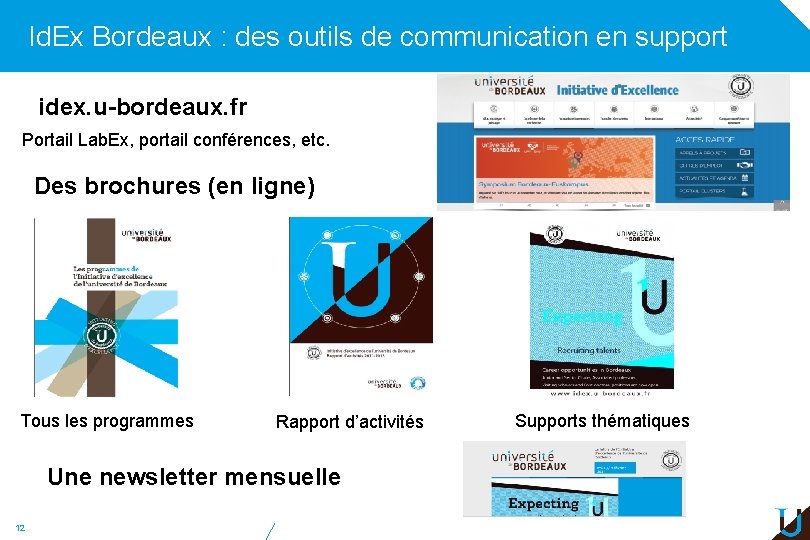 Id. Ex Bordeaux : des outils de communication en support idex. u-bordeaux. fr Portail