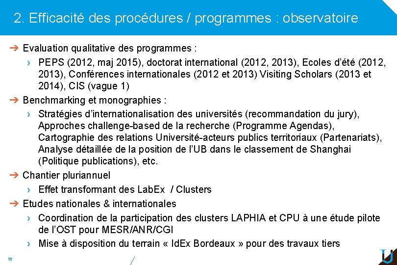 2. Efficacité des procédures / programmes : observatoire ➔ Evaluation qualitative des programmes :