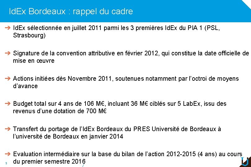 Id. Ex Bordeaux : rappel du cadre ➔ Id. Ex sélectionnée en juillet 2011