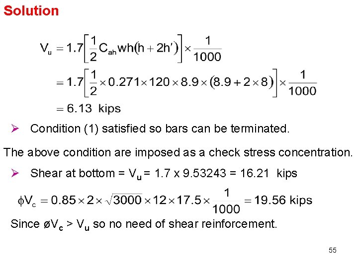 Solution Ø Condition (1) satisfied so bars can be terminated. The above condition are