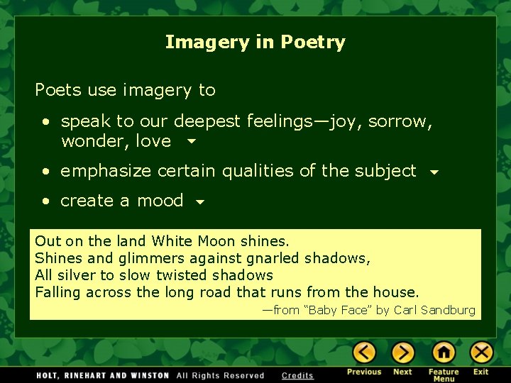 Imagery in Poetry Poets use imagery to • speak to our deepest feelings—joy, sorrow,