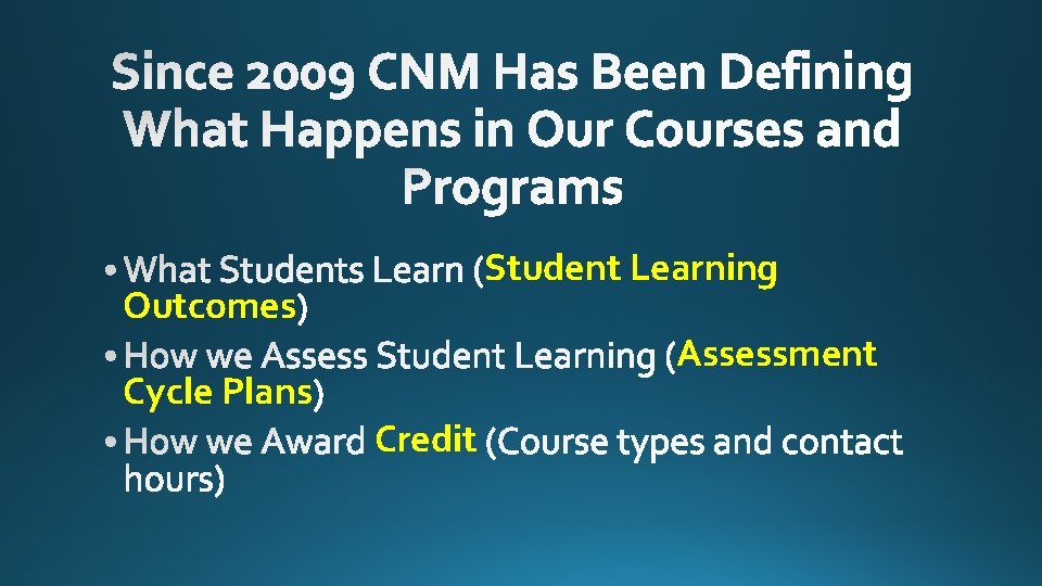 Student Learning Outcomes Assessment Cycle Plans Credit 