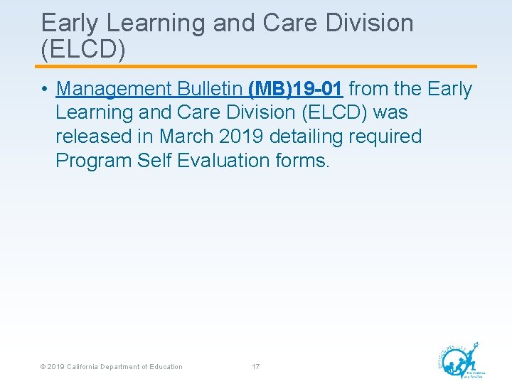 Early Learning and Care Division (ELCD) • Management Bulletin (MB)19 -01 from the Early